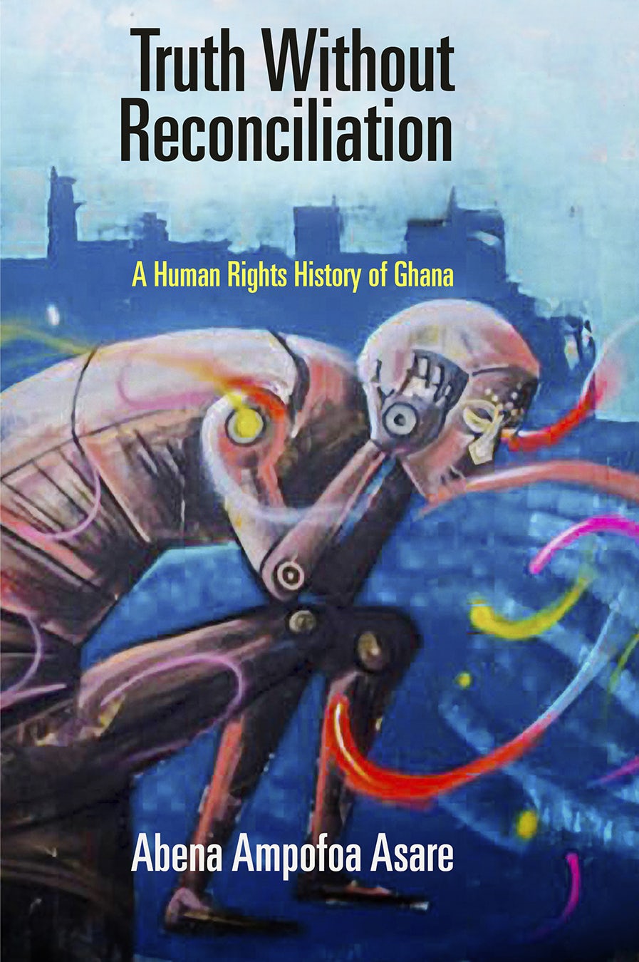 Book cover image for Truth Without Reconciliation ISBN: 9780812295276