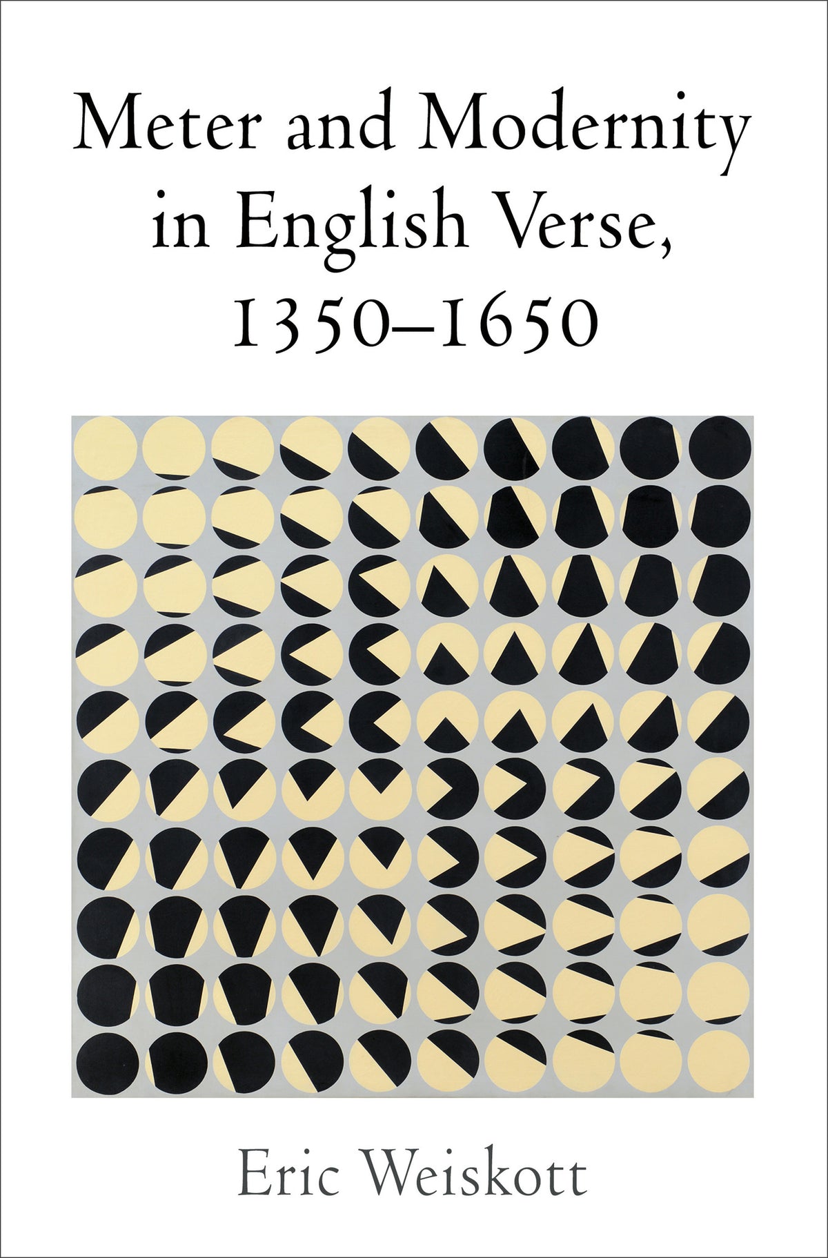 Cover image for Meter and Modernity in English Verse, 1350-1650 ISBN 9780812297478