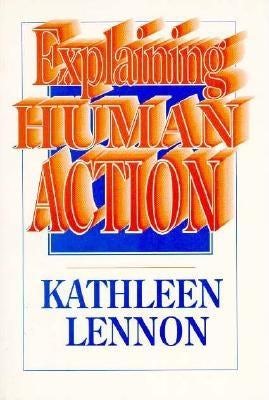 Book cover image for Explaining Human Action ISBN: 9780812691351