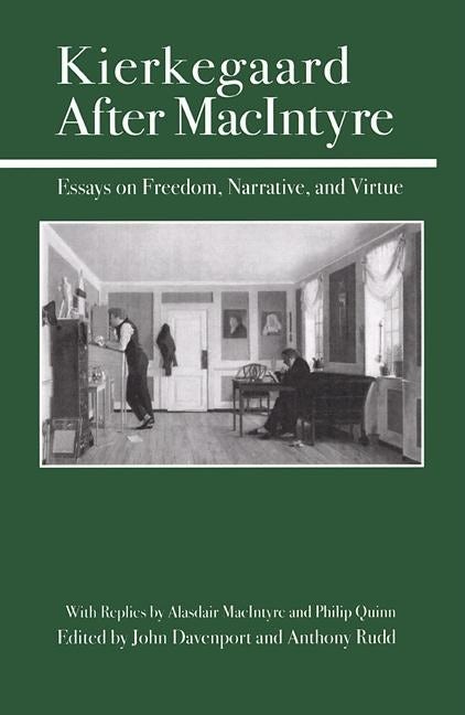 Book cover image for Kierkegaard After MacIntyre ISBN: 9780812694383