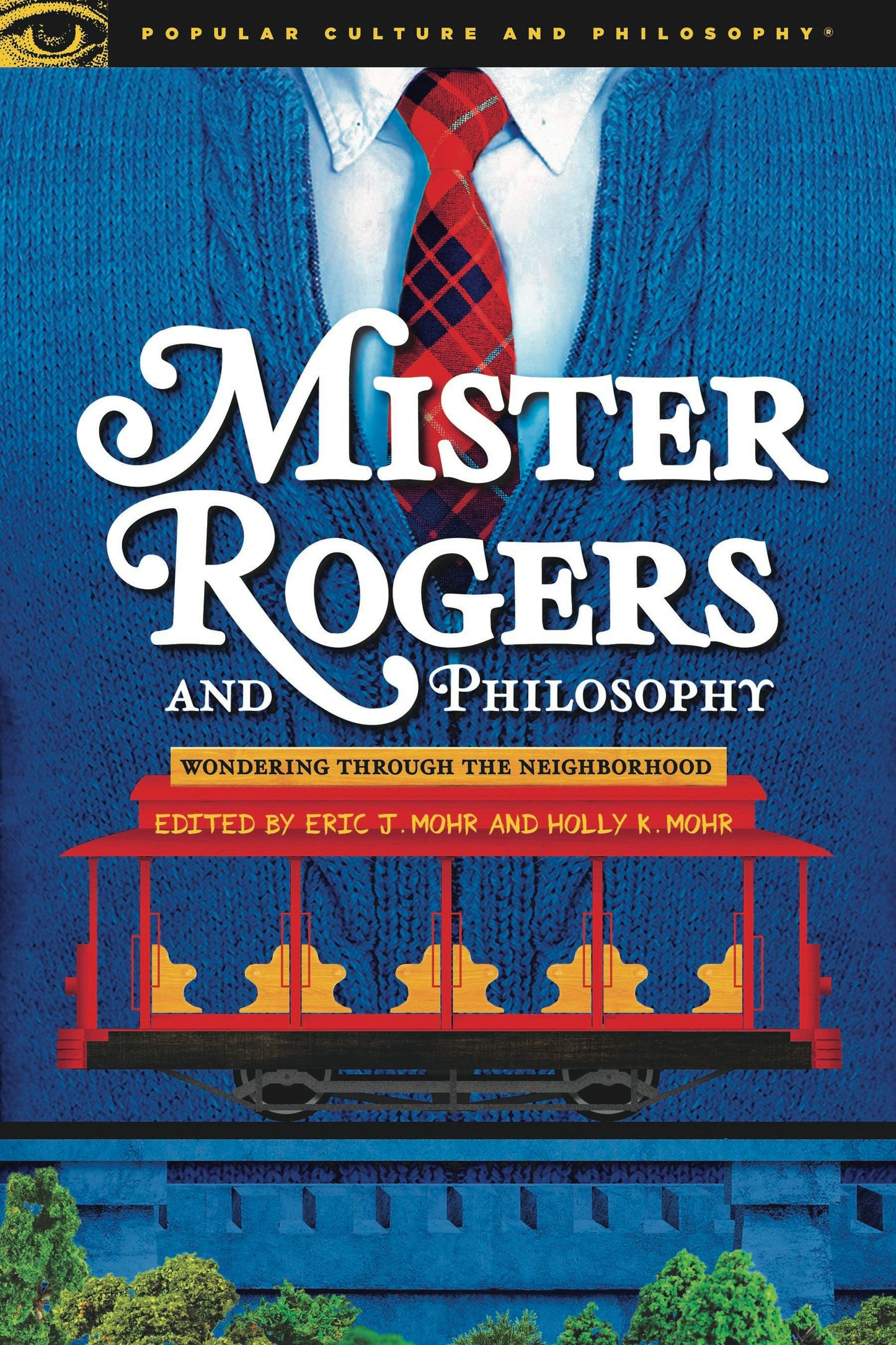 Book cover image for Mister Rogers and Philosophy ISBN: 9780812694772