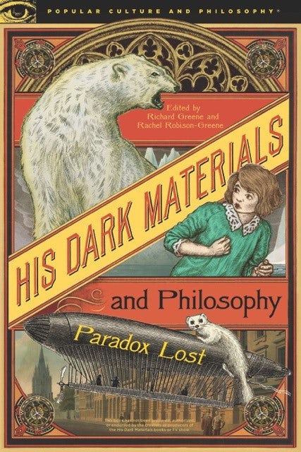 Book cover image for His Dark Materials and Philosophy ISBN: 9780812694864