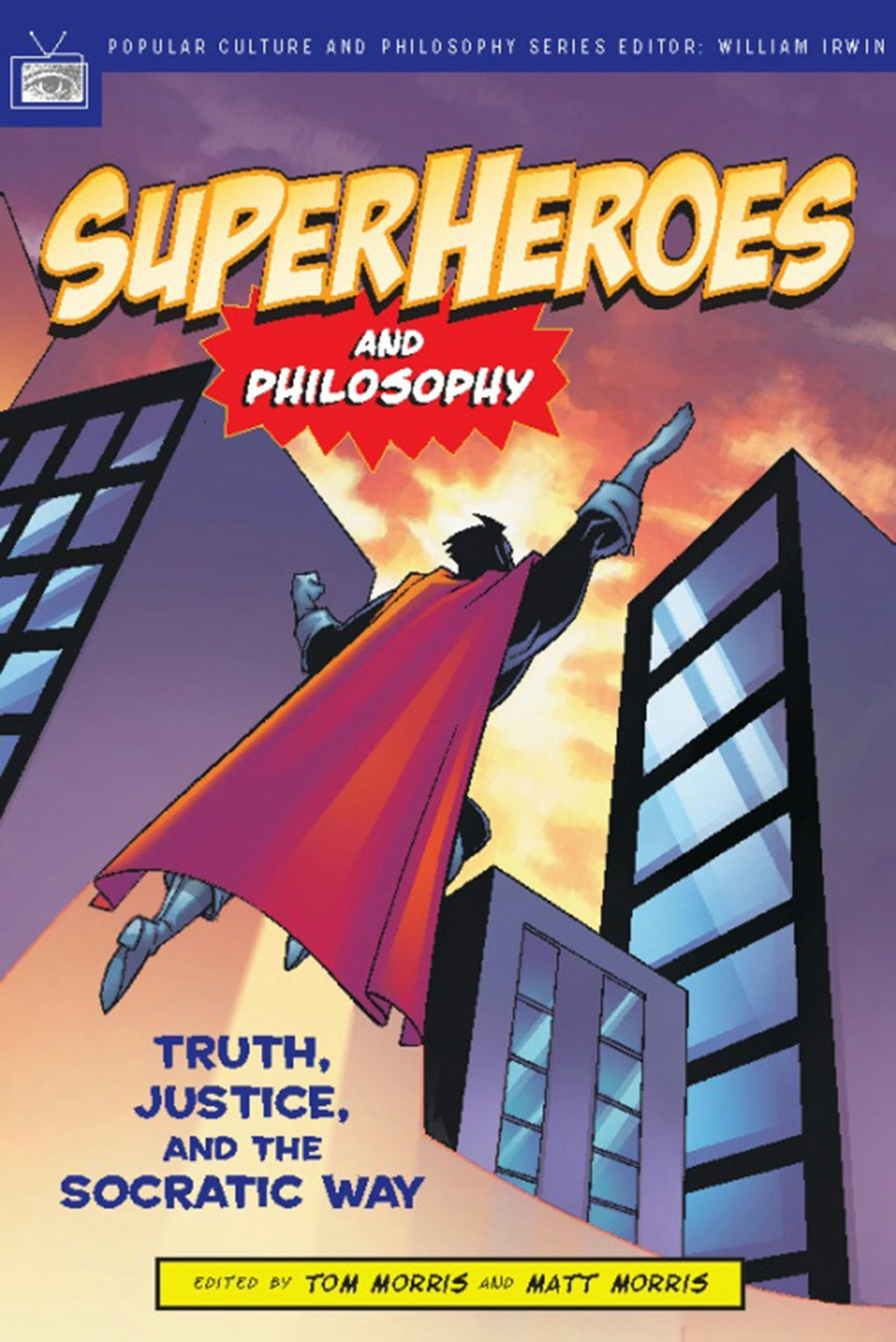 Book cover image for Superheroes and Philosophy ISBN: 9780812695731