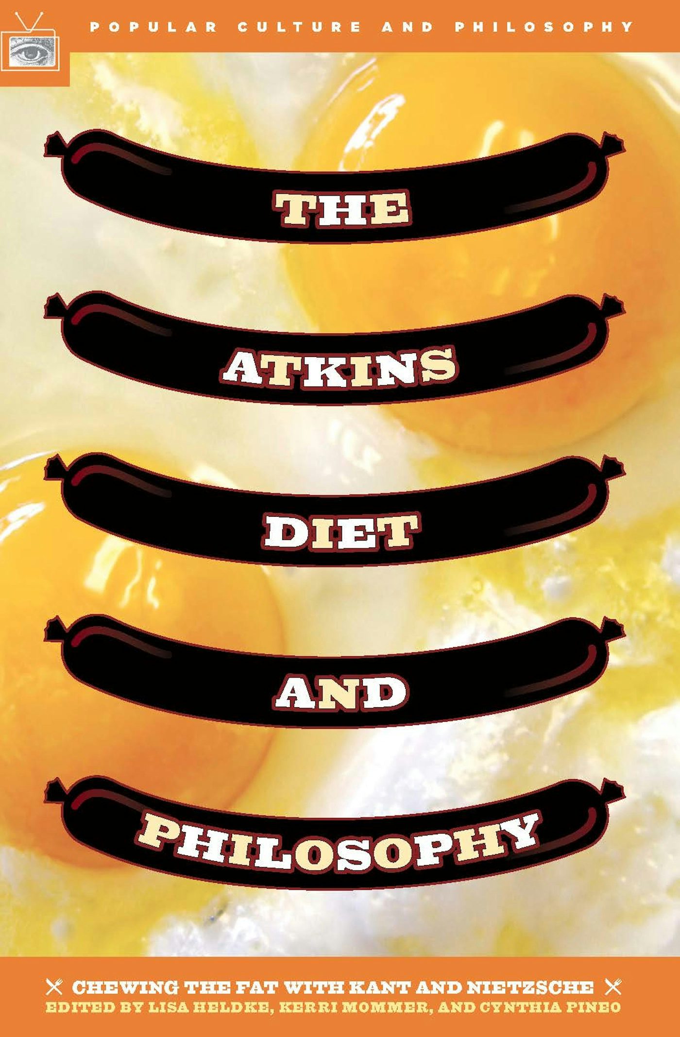 Book cover image for The Atkins Diet and Philosophy ISBN: 9780812695847