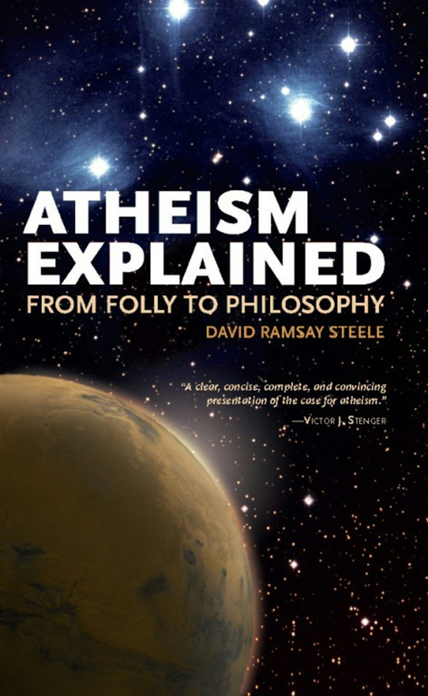 Book cover image for Atheism Explained ISBN: 9780812696370