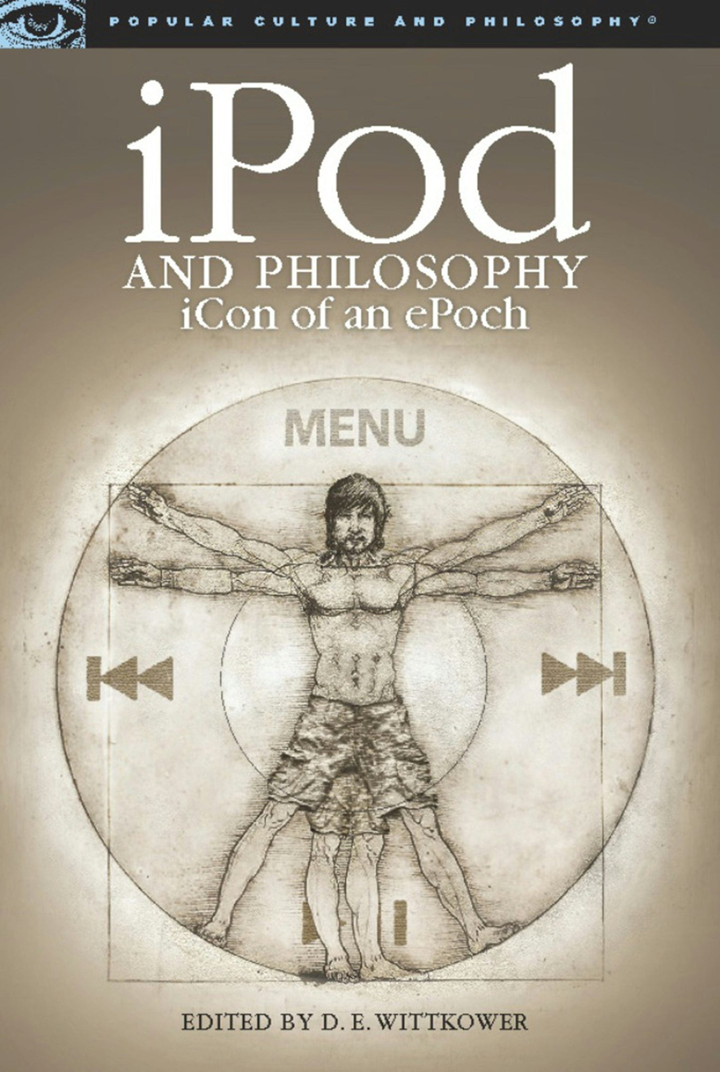 Book cover image for iPod and Philosophy ISBN: 9780812696516