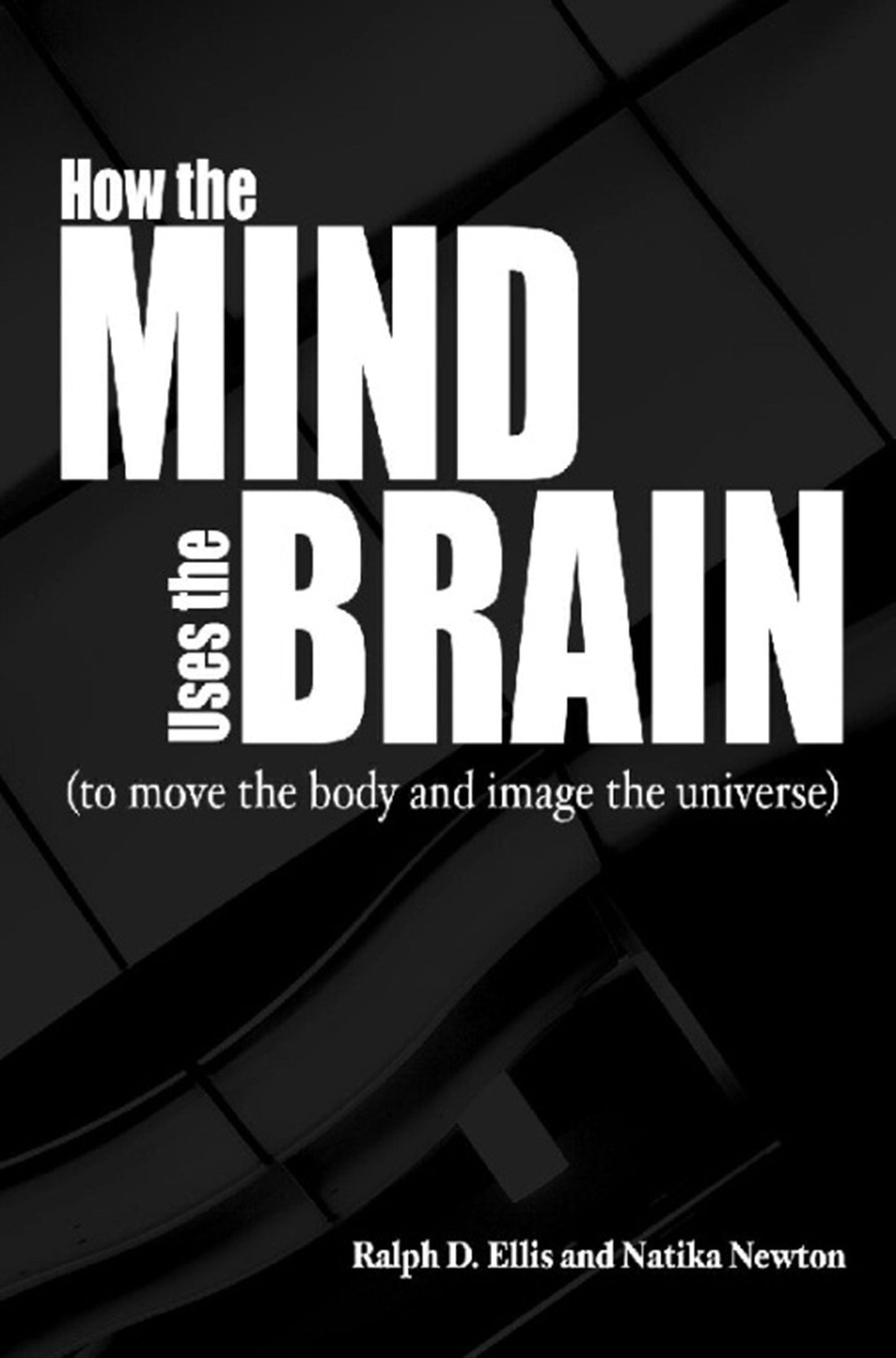 Book cover image for How the Mind Uses the Brain ISBN: 9780812696639