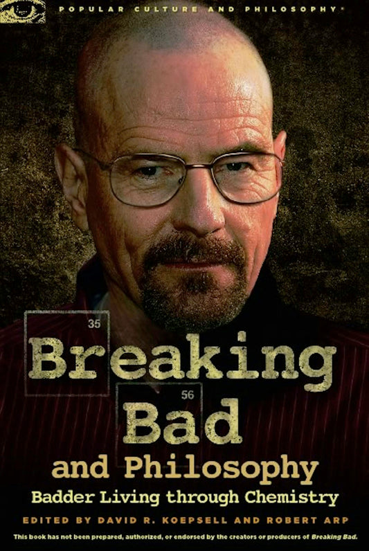 Breaking Bad and Philosophy