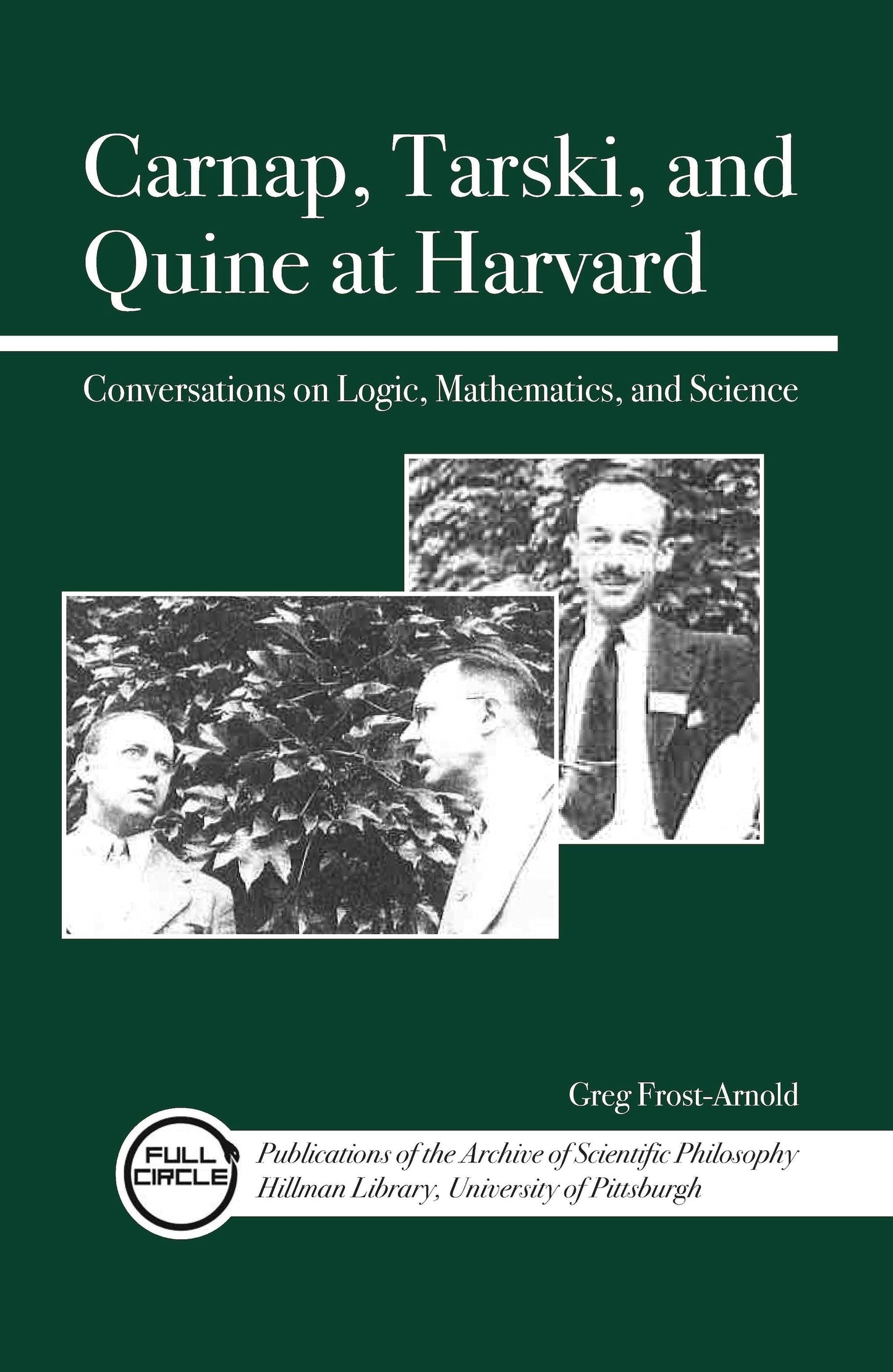 Book cover image for Carnap, Tarski, and Quine at Harvard ISBN: 9780812698305