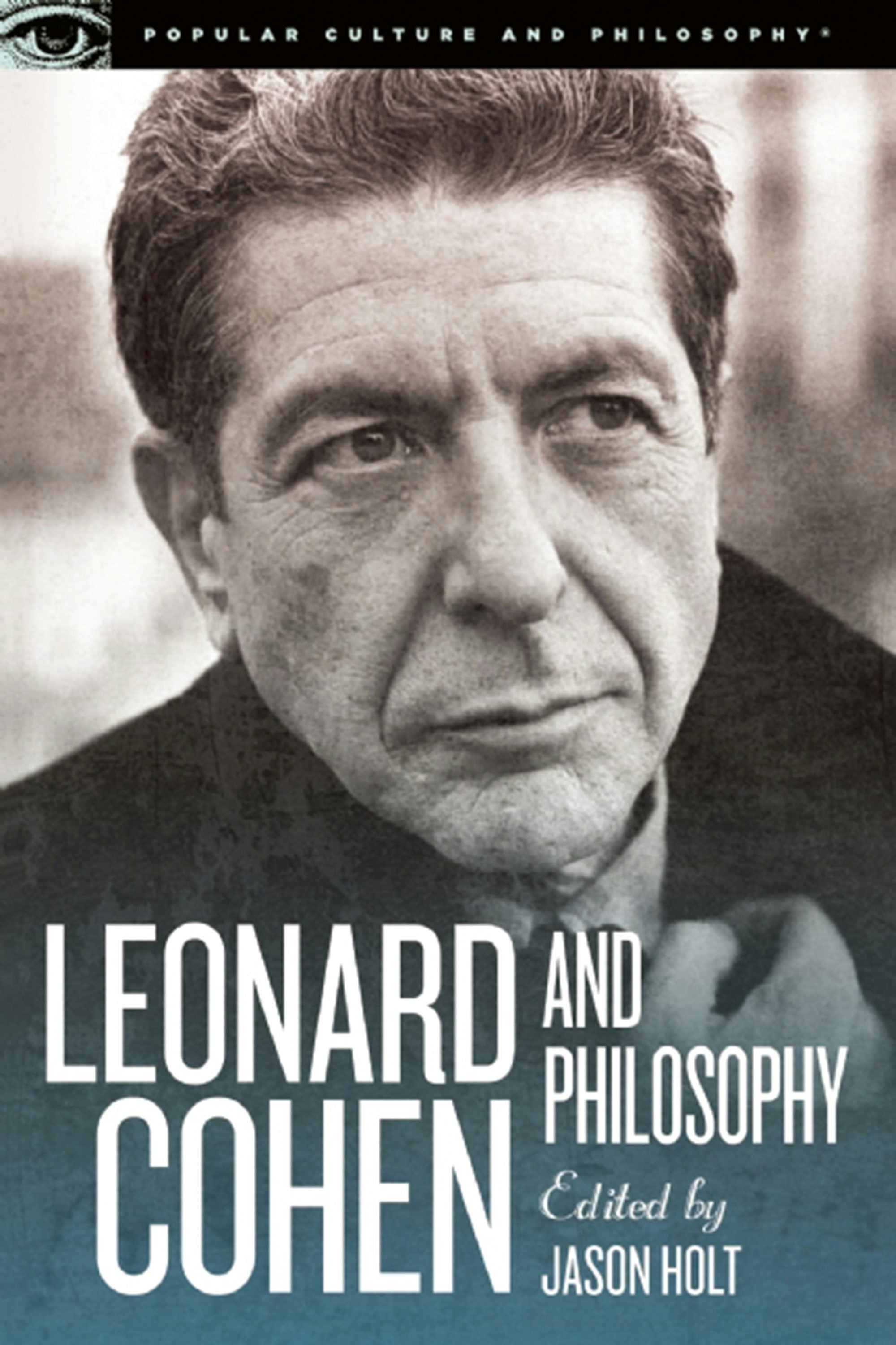 Book cover image for Leonard Cohen and Philosophy ISBN: 9780812698565