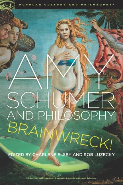Book cover image for Amy Schumer and Philosophy ISBN: 9780812699906