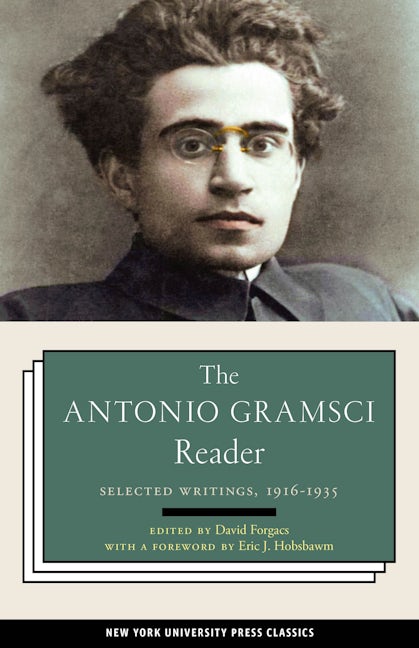 Book cover image for The Antonio Gramsci Reader ISBN: 9780814727102