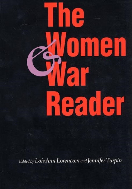 Book cover image for The Women and War Reader ISBN: 9780814751442