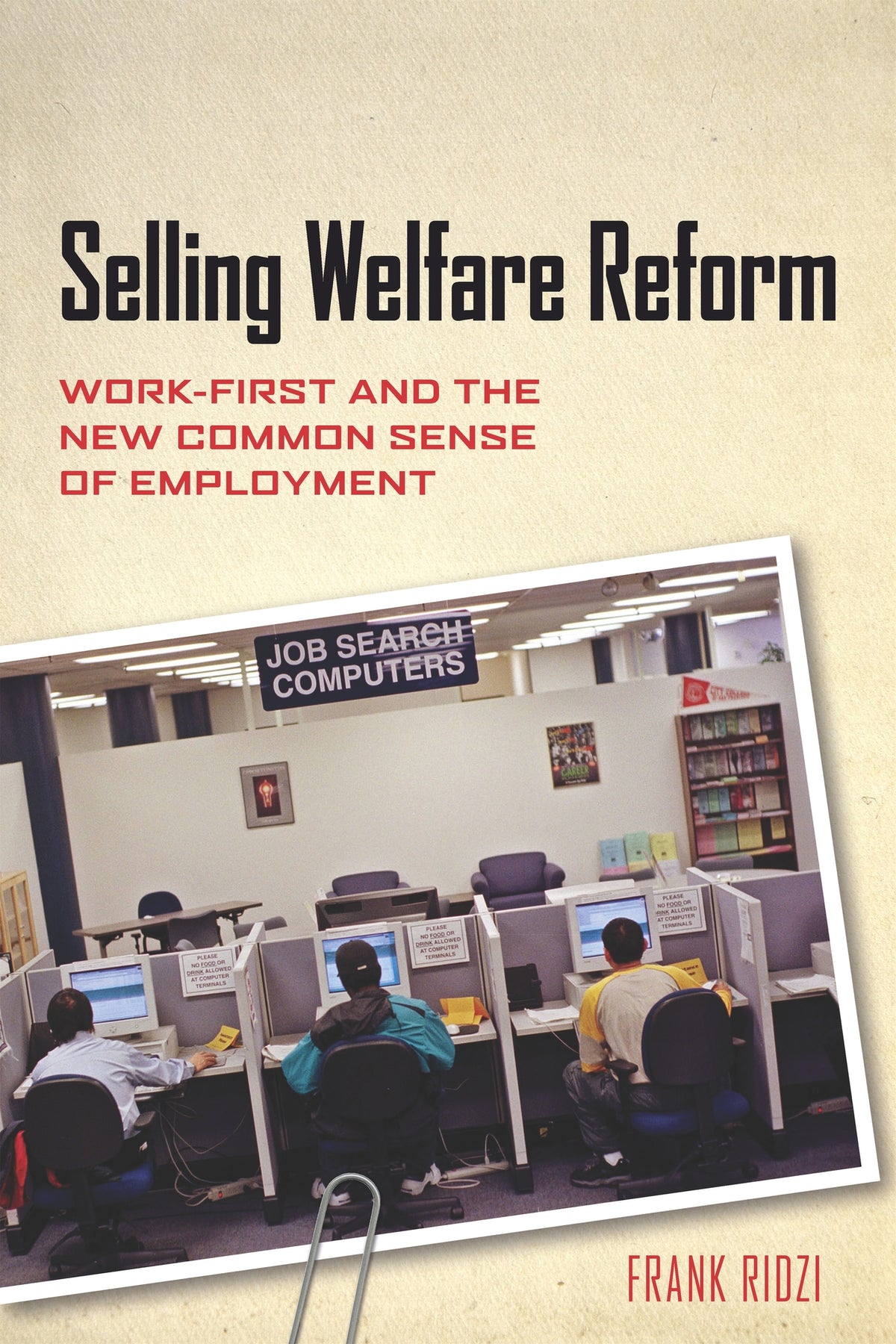 Cover image for Selling Welfare Reform ISBN 9780814775943
