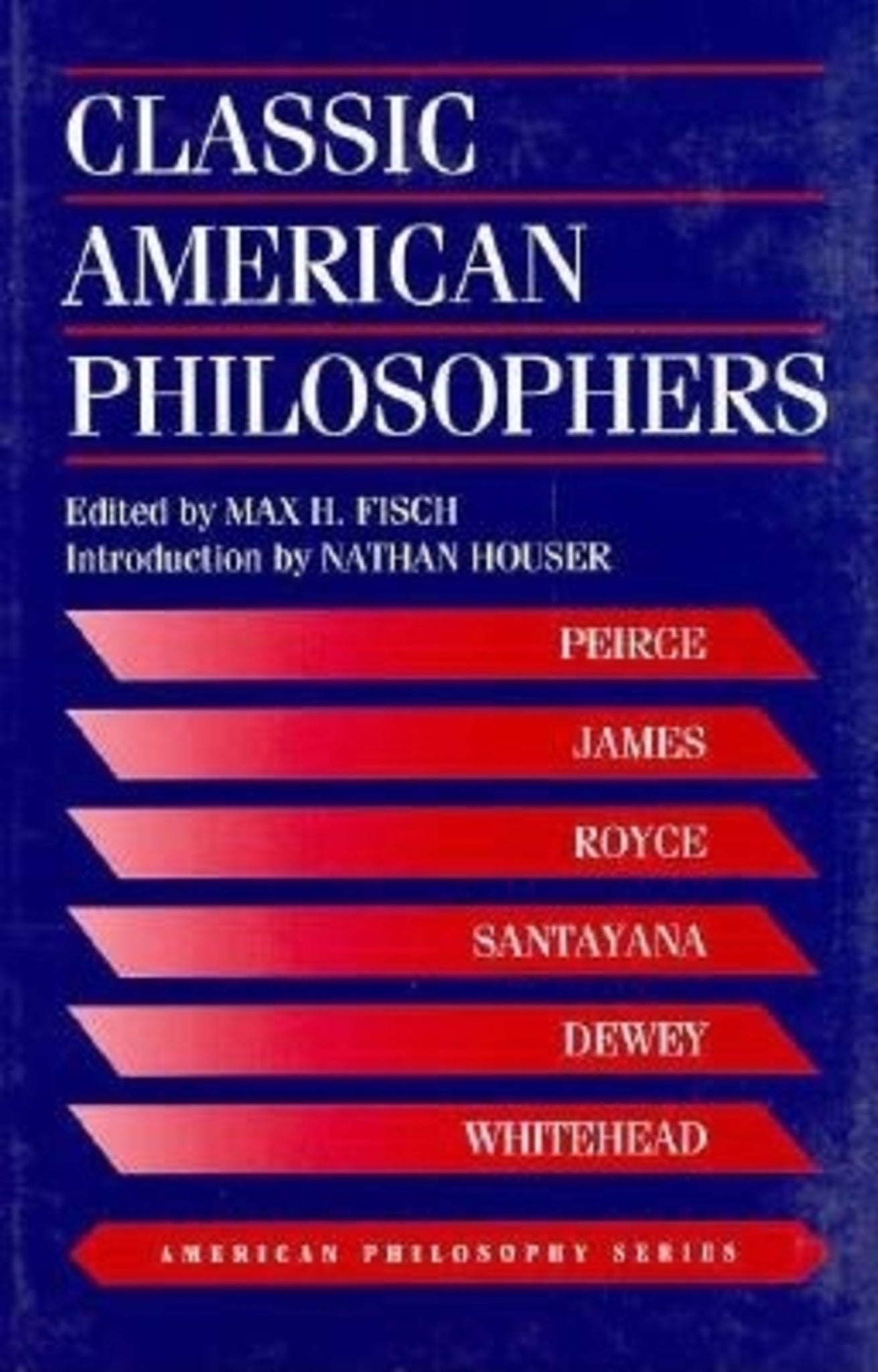 Cover image for Classic American Philosophers ISBN 9780823216574
