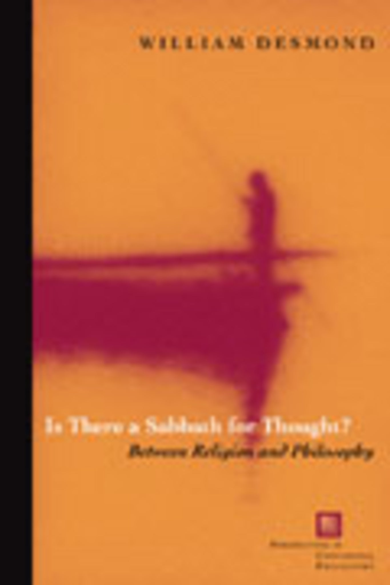 Cover image for Is There a Sabbath for Thought? ISBN 9780823223732