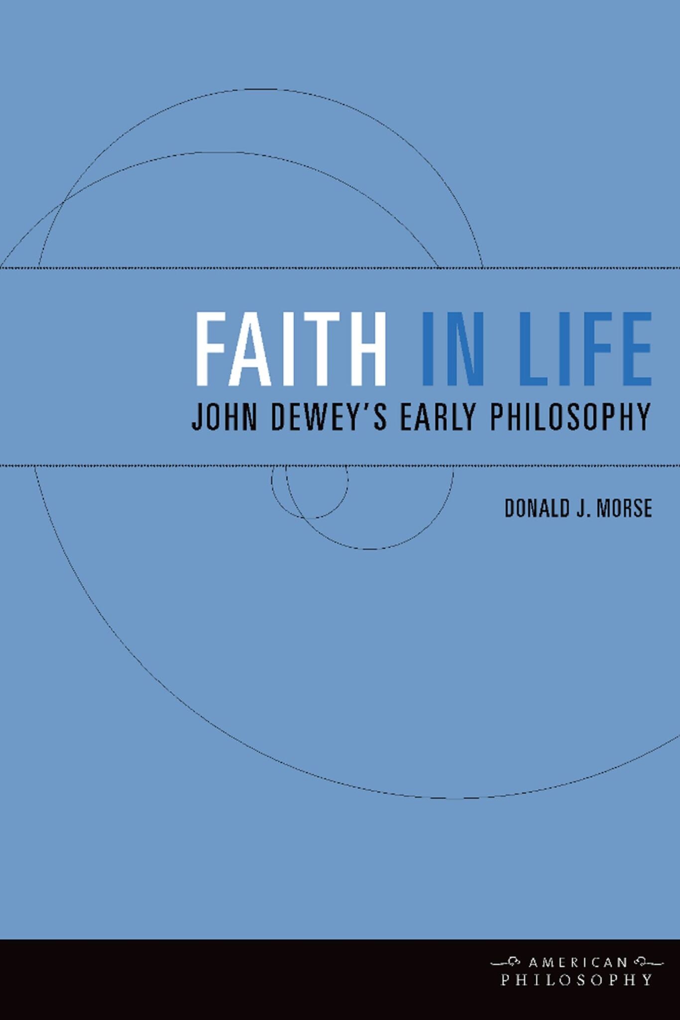 Cover image for Faith in Life ISBN 9780823234707