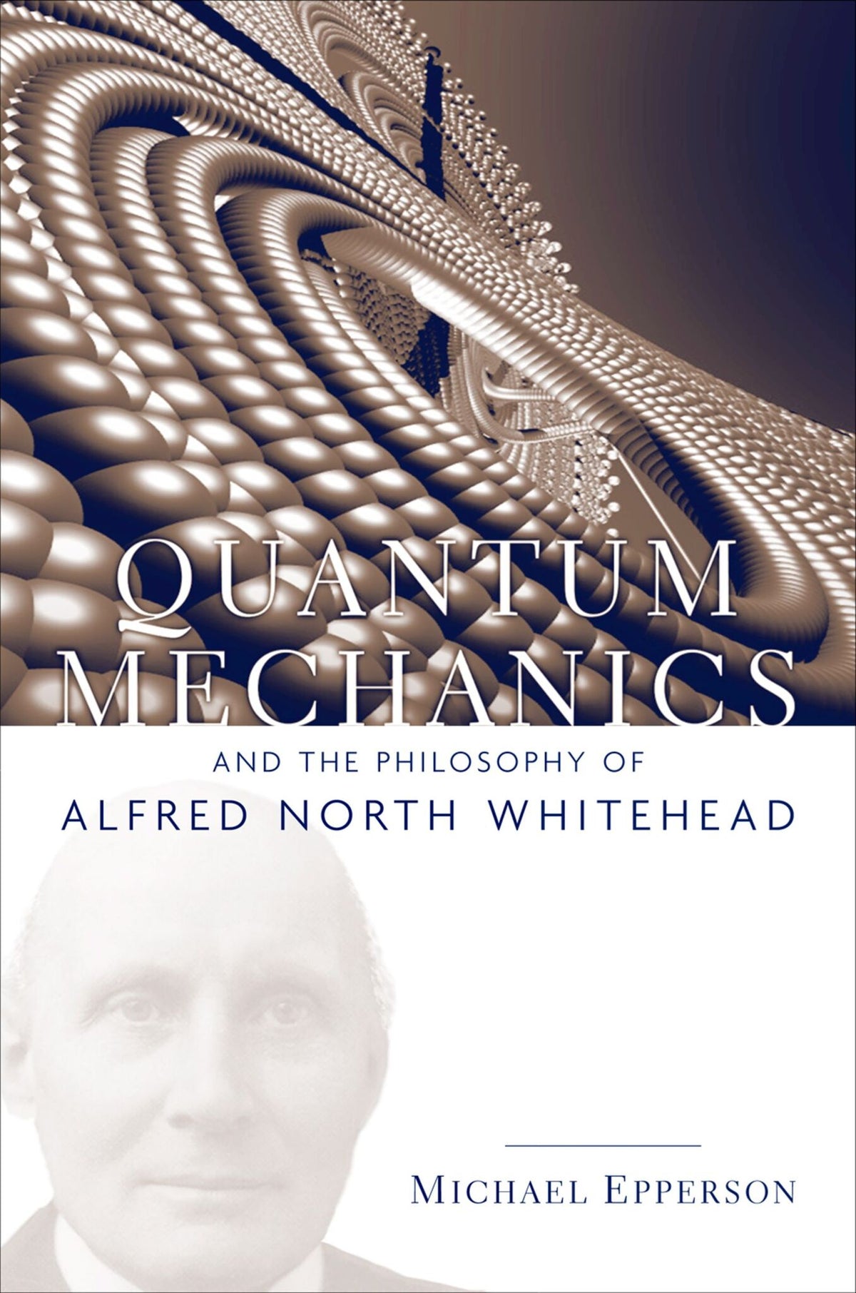 Cover image for Quantum Mechanics and the Philosophy of Alfred North Whitehead ISBN 9780823250127