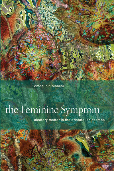 Cover image for The Feminine Symptom, isbn: 9780823262182