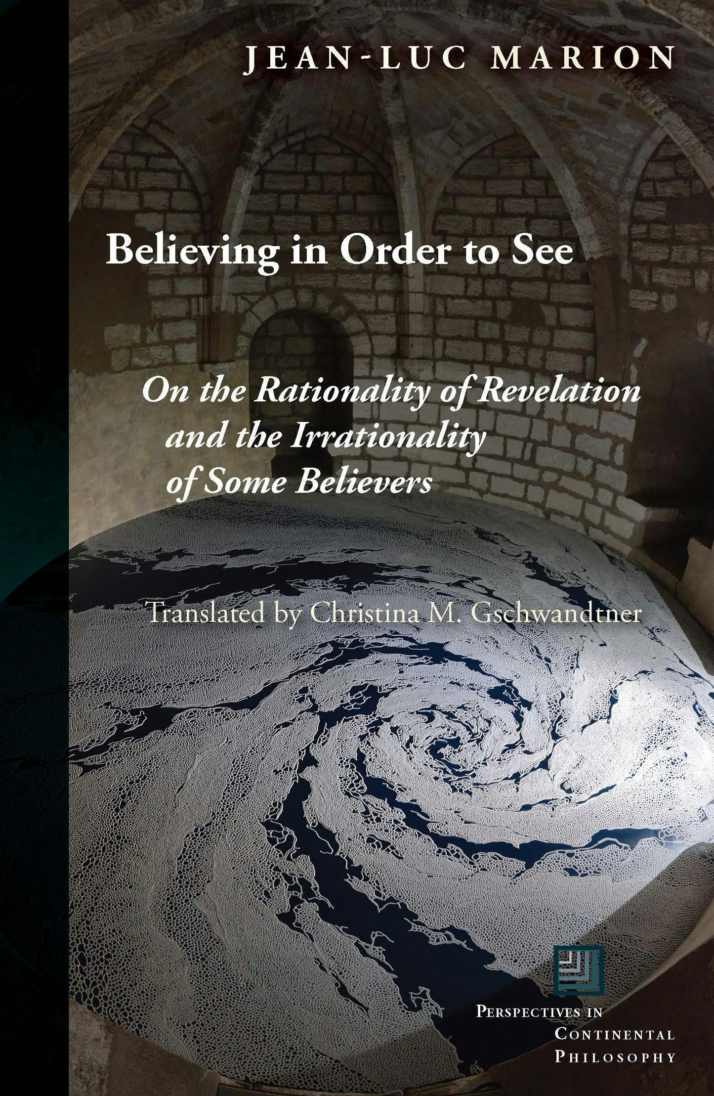 Book cover image for Believing in Order to See ISBN: 9780823275847