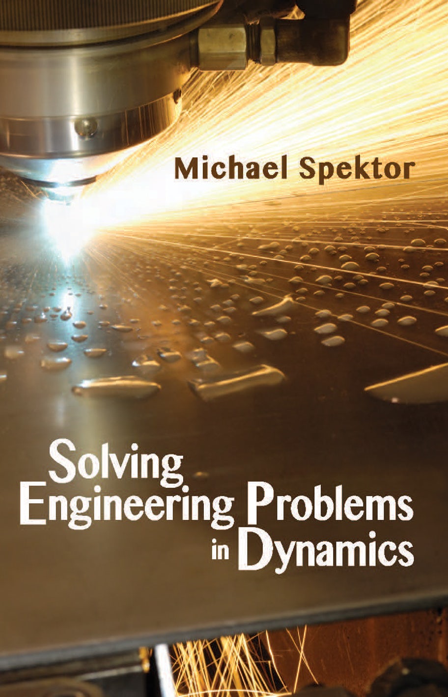 Book cover image for Solving Engineering Problems in Dynamics ISBN: 9780831134945