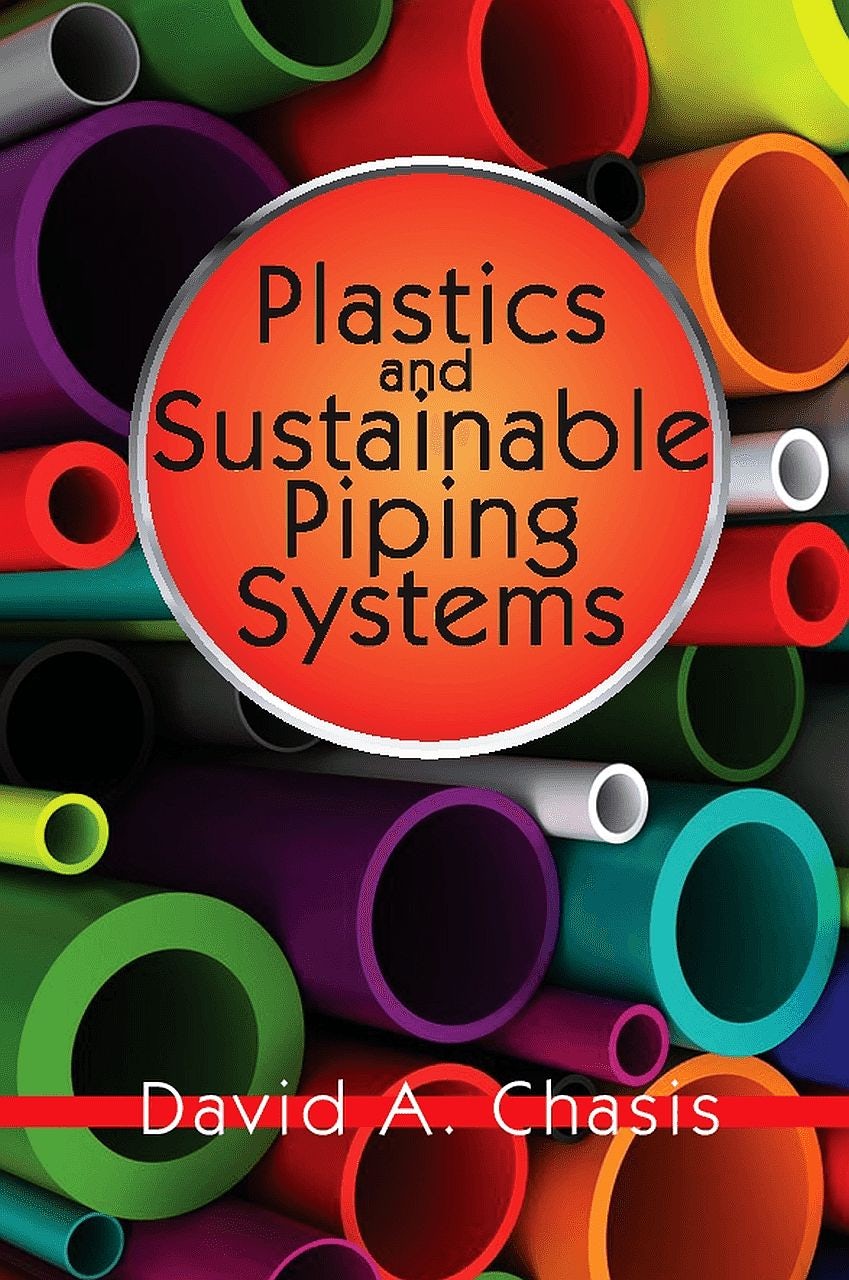 Book cover image for Plastics and Sustainable Piping Systems ISBN: 9780831134983