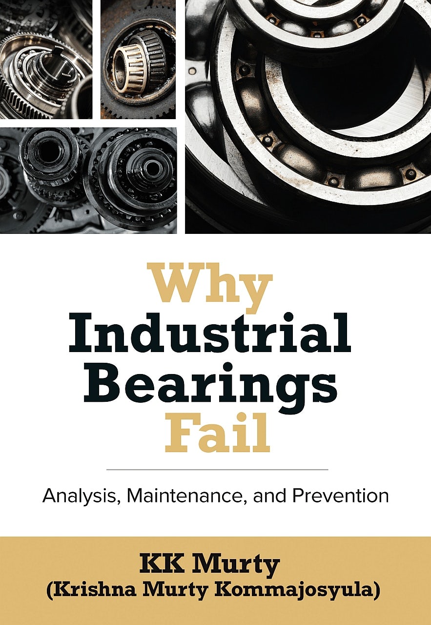 Book cover image for Why Industrial Bearings Fail ISBN: 9780831136802