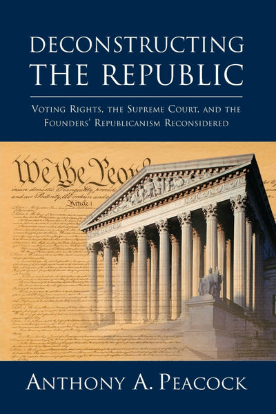 Cover image for Deconstructing the Republic:, isbn: 9780844742632