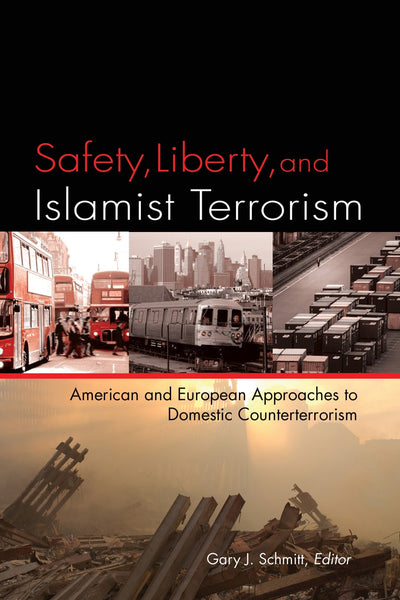 Cover image for Safety, Liberty, and Islamist Terrorism, isbn: 9780844743332