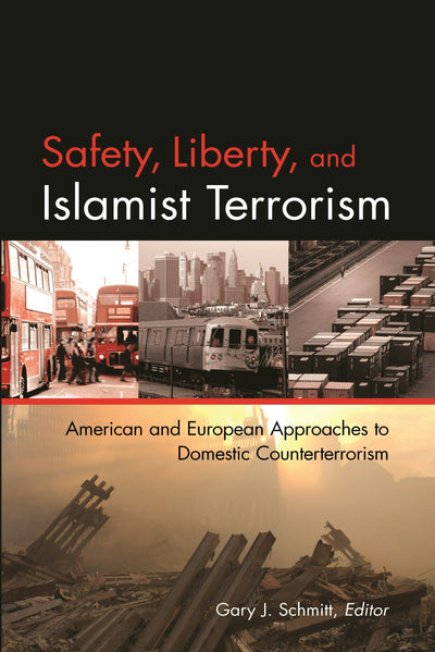 Cover image for Safety, Liberty, and Islamist Terrorism, isbn: 9780844743509
