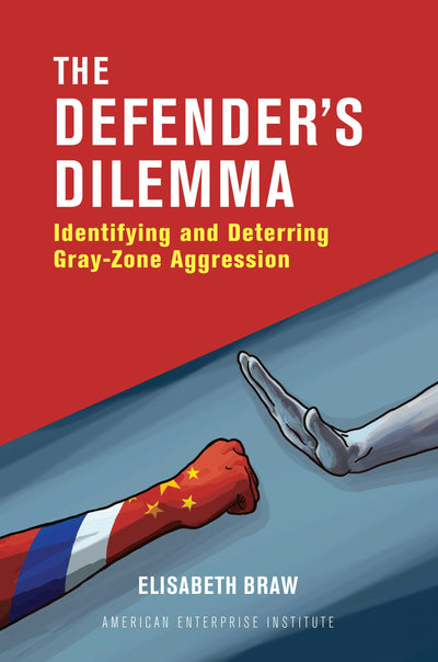 Cover image for The Defender's Dilemma, isbn: 9780844750415