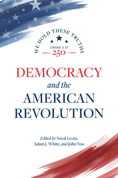 Cover image for Democracy and the American Revolution, isbn: 9780844750620