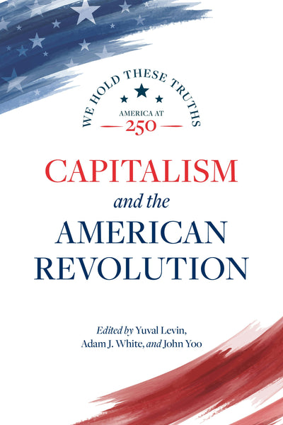 Cover image for Capitalism and the American Revolution, isbn: 9780844750712