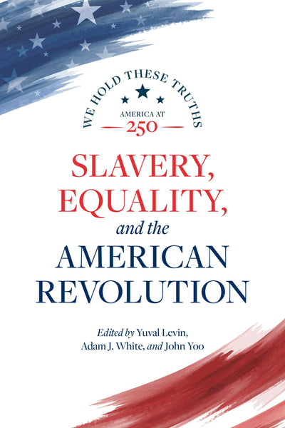 Cover image for Slavery, Equality, and the American Revolution, isbn: 9780844751061