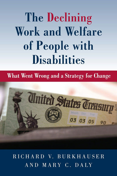 Cover image for The Declining Work and Welfare of People with Disabilities, isbn: 9780844772158