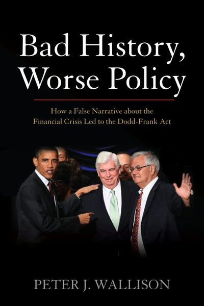 Cover image for Bad History, Worse Policy, isbn: 9780844772400