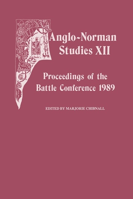 Book cover image for Anglo-Norman Studies XII ISBN: 9780851152578