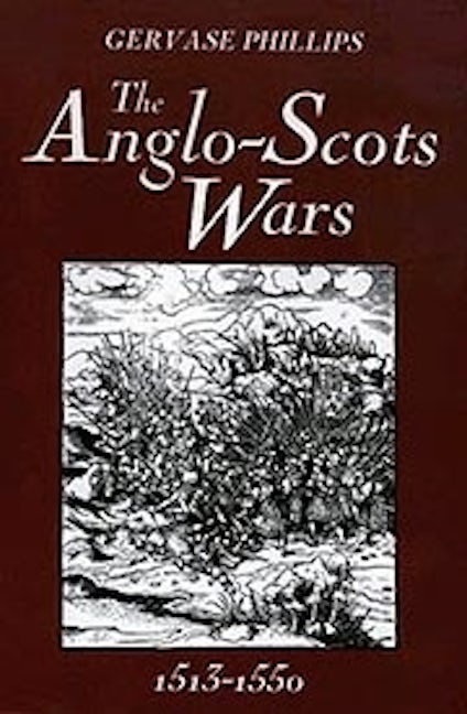 Book cover image for The Anglo-Scots Wars, 1513-1550 ISBN: 9780851157467
