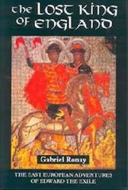 Book cover image for The Lost King of England ISBN: 9780851157856