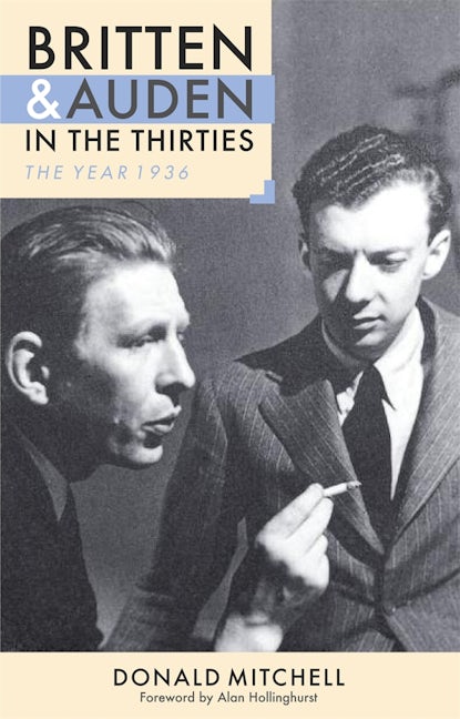 Book cover image for Britten and Auden in the Thirties: The Year 1936 ISBN: 9780851157900