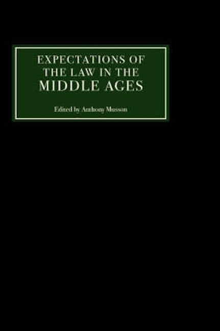 Book cover image for Expectations of the Law in the Middle Ages ISBN: 9780851158426