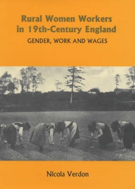 Book cover image for Rural Women Workers in Nineteenth-Century England ISBN: 9780851159065