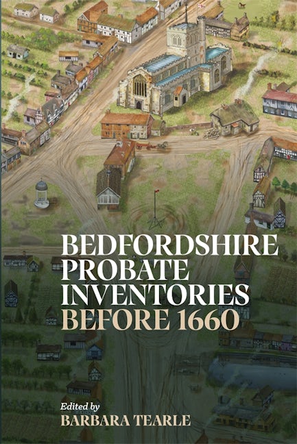 Book cover image for Bedfordshire Probate Inventories before 1660 ISBN: 9780851550855