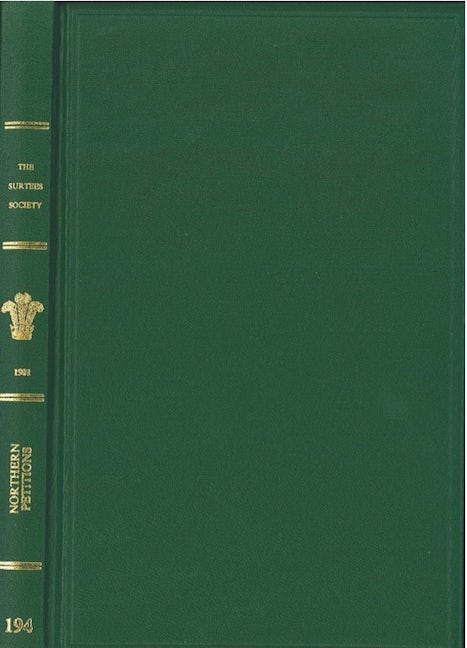 Northern Petitions illustrative of life in Berwick, Cumbria and Durham in the fourteenth century