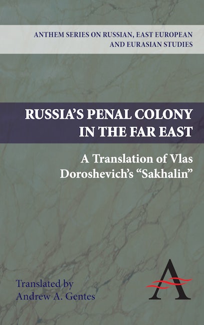 Book cover image for Russia's Penal Colony in the Far East ISBN: 9780857283917
