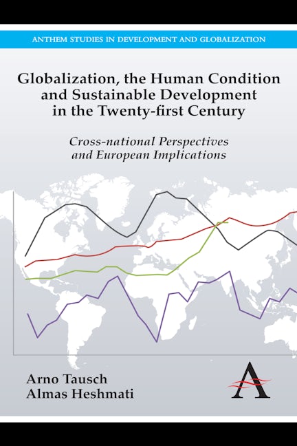 Book cover image for Globalization, the Human Condition and Sustainable Development in the Twenty-first Century ISBN: 9780857284105