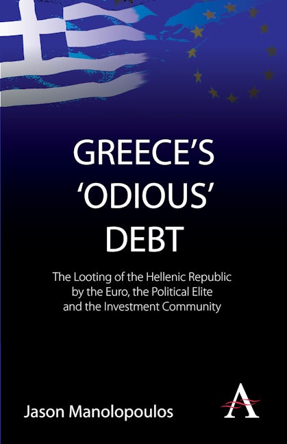Book cover image for Greece's 'Odious' Debt ISBN: 9780857287717