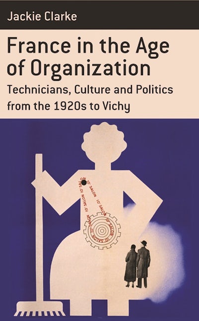 Book cover image for France in the Age of Organization ISBN: 9780857450807