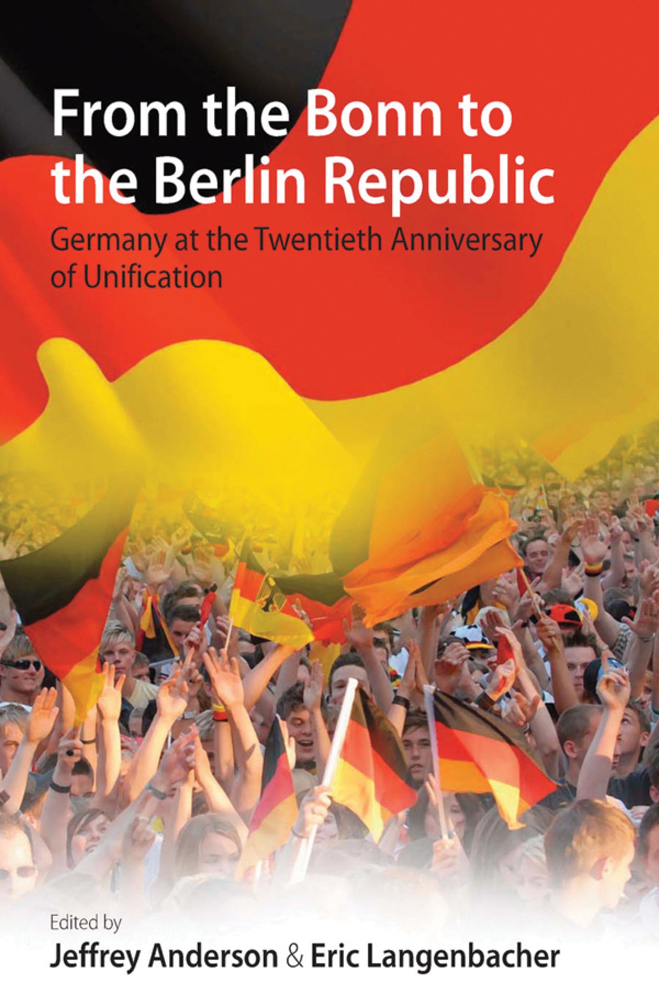 Cover image for From the Bonn to the Berlin Republic ISBN 9780857452214