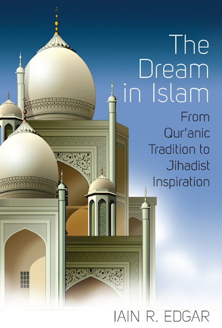 Book cover image for The Dream in Islam ISBN: 9780857452351